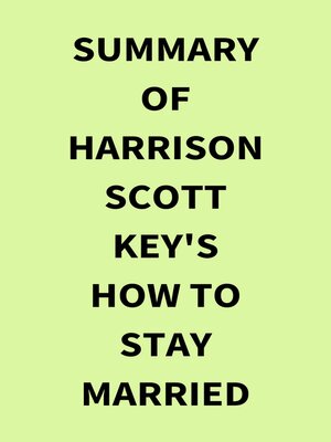 cover image of Summary of Harrison Scott Key's How to Stay Married